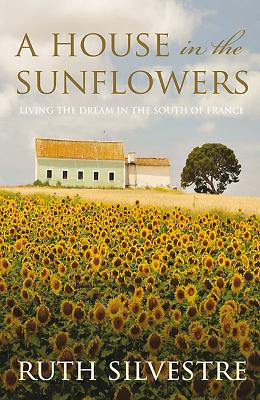 ISBN 9780749008383 A House in the Sunflowers/ALLISON & BUSBY/Ruth Silvestre 本・雑誌・コミック 画像