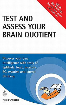 ISBN 9780749454166 Test and Assess Your Brain Quotient: Discover Your True Intelligence with Tests of Aptitude, Logic,/KOGAN PAGE/Philip Carter 本・雑誌・コミック 画像