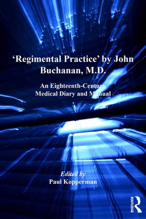 ISBN 9780754668770 'Regimental Practice' by John Buchanan, M.D. 本・雑誌・コミック 画像