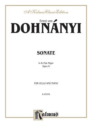 ISBN 9780757901225 Ernst Von Dohnanyi Sonate in B-Flat Major Opus 8: For Cello and Piano/WARNER BROTHERS PUBN/Ernst Von Dohnanyi 本・雑誌・コミック 画像