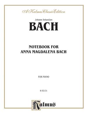 ISBN 9780757905056 Notebook for Anna Magdalena Bach/WARNER BROTHERS PUBN/Johann Sebastian Bach 本・雑誌・コミック 画像