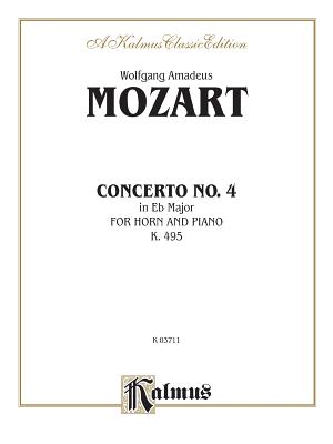 ISBN 9780757905070 Mozart: Concerto No. 4 in Eflat Major for Horn and Piano, K 495/WARNER BROTHERS PUBN/Wolfgang Amadeus Mozart 本・雑誌・コミック 画像