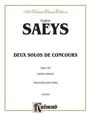 ISBN 9780757909795 Deux Solos de Concours, Opus 130: Urtext Edition for Violin and Piano/WARNER BROTHERS PUBN/Eugene Ysaye 本・雑誌・コミック 画像