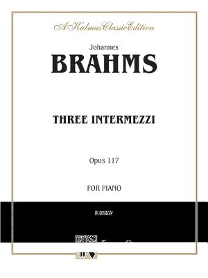 ISBN 9780757915482 Three Intermezzi, Op. 117/WARNER BROTHERS PUBN/Johannes Brahms 本・雑誌・コミック 画像