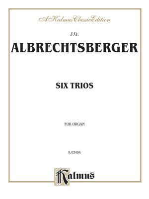 ISBN 9780757994036 Six Trios for Organ/WARNER BROTHERS PUBN/Johann Georg Albrechtsberger 本・雑誌・コミック 画像