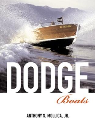 ISBN 9780760311745 Dodge Boats/MOTORBOOKS INTL/Anthony Mollica 本・雑誌・コミック 画像