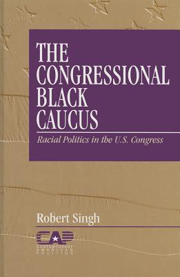 ISBN 9780761902799 The Congressional Black Caucus: Racial Politics in the Us Congress/SAGE PUBN/Robert Singh 本・雑誌・コミック 画像