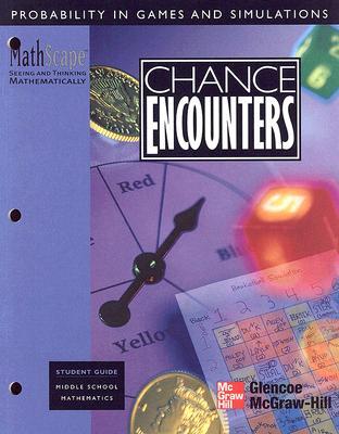 ISBN 9780762202195 Chance Encounters: Probability in Games and Simulations Student/GLENCOE SECONDARY/McGraw-Hill 本・雑誌・コミック 画像