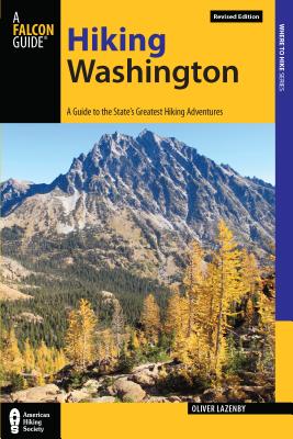 ISBN 9780762781881 Falcon Guide Hiking Washington: A Guide to the State's Greatest Hiking Adventures/FALCON PR PUB/Oliver Lazenby 本・雑誌・コミック 画像