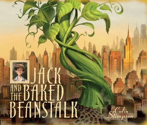 ISBN 9780763655631 Jack and the Baked Beanstalk/CANDLEWICK BOOKS/Colin Stimpson 本・雑誌・コミック 画像