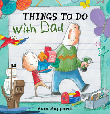 ISBN 9780763681463 Things to Do with Dad/CANDLEWICK BOOKS/Sam Zuppardi 本・雑誌・コミック 画像