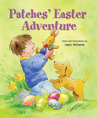 ISBN 9780764160608 Patches' Easter Adventure/BARRONS EDUC SERIES/Hans Wilhelm 本・雑誌・コミック 画像