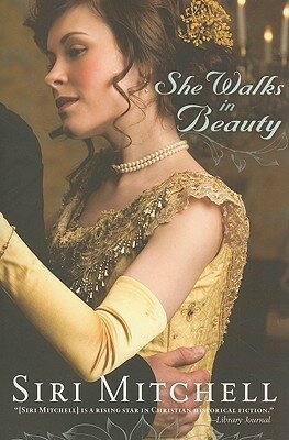 ISBN 9780764204333 She Walks in Beauty/BETHANY HOUSE PUBL/Siri Mitchell 本・雑誌・コミック 画像