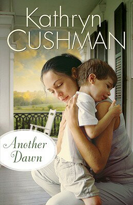 ISBN 9780764208256 Another Dawn/BETHANY HOUSE PUBL/Kathryn Cushman 本・雑誌・コミック 画像