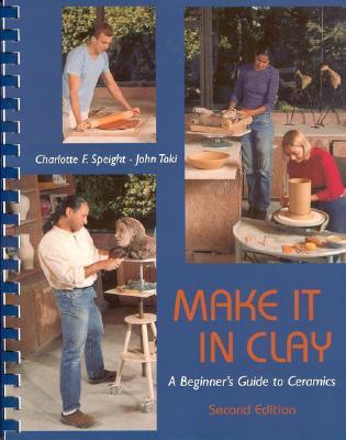 ISBN 9780767417013 Make It in Clay: A Beginner's Guide to Ceramics/MCGRAW HILL BOOK CO/Charlotte Speight 本・雑誌・コミック 画像