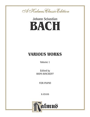 ISBN 9780769293479 Various Works, Vol 1/ALFRED PUB CO INC/Johann Bach 本・雑誌・コミック 画像