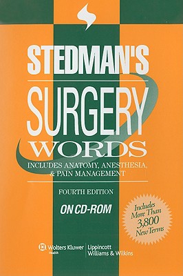 ISBN 9780781790116 Stedman's Surgery Words: Inclues Anatomy, Anesthesia, & Pain Management/LIPPINCOTT RAVEN/Lippincott Williams & Wilkins 本・雑誌・コミック 画像