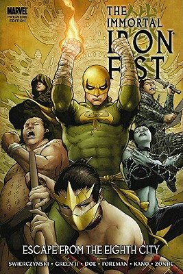 ISBN 9780785133926 Immortal Iron Fist Volume 5: Escape from the Eighth City Premiere Hc/MARVEL COMICS GROUP/Duane Swierczynski 本・雑誌・コミック 画像