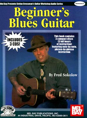 ISBN 9780786650262 Beginner's Blues Guitar [With 3 CDs]/MEL BAY PUBN INC/Fred Sokolow 本・雑誌・コミック 画像