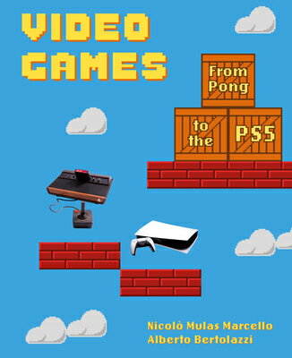 ISBN 9780789214850 Video Games: From Pong to the Ps5/ABBEVILLE PR/Nicol Mulas Marcello 本・雑誌・コミック 画像