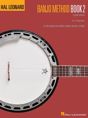 ISBN 9780793528134 Hal Leonard Banjo Method - Book 2: For 5-String Banjo/HAL LEONARD PUB CO/Will Schmid 本・雑誌・コミック 画像