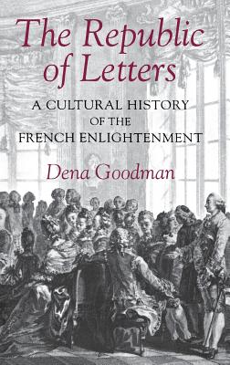 ISBN 9780801429682 The Republic of Letters/CORNELL UNIV PR/Dena Goodman 本・雑誌・コミック 画像