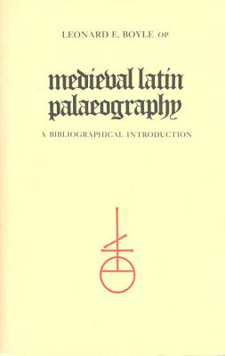 ISBN 9780802065582 Medieval Latin Palaeography: A Bibliographic Introduction Revised/UNIV OF TORONTO PR/Leonard E. Boyle 本・雑誌・コミック 画像