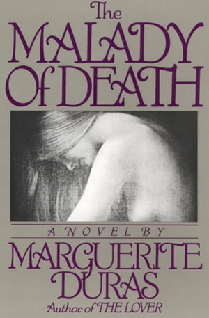 ISBN 9780802130365 The Malady of Death/GROVE ATLANTIC/Marguerite Duras 本・雑誌・コミック 画像