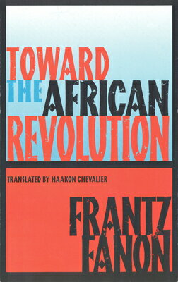 ISBN 9780802130907 Toward the African Revolution/GROVE ATLANTIC/Frantz Fanon 本・雑誌・コミック 画像