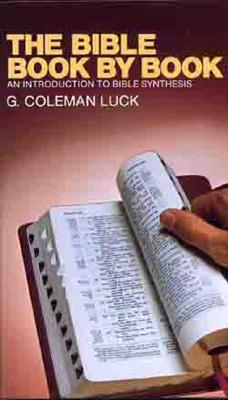 ISBN 9780802400451 The Bible Book by Book: An Introduction to Bible Synthesis/MOODY PUBL/G. Coleman Luck 本・雑誌・コミック 画像