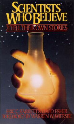 ISBN 9780802476340 Scientists Who Believe: 21 Tell Their Own Stories/MOODY PUB/Eric C. Barrett 本・雑誌・コミック 画像