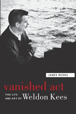 ISBN 9780803259775 Vanished Act: The Life and Art of Weldon Kees/UNIV OF NEBRASKA PR/James Reidel 本・雑誌・コミック 画像