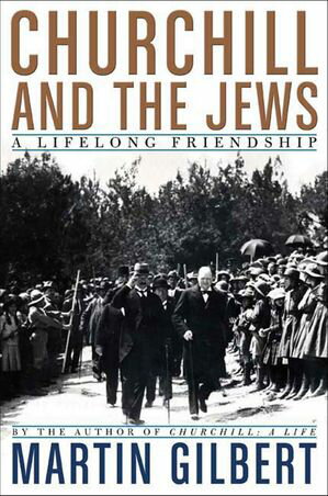 ISBN 9780805078800 Churchill and the Jews A Lifelong Friendship Martin Gilbert 本・雑誌・コミック 画像