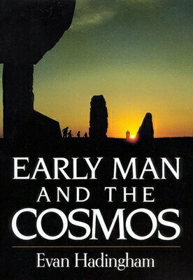 ISBN 9780806119199 Early Man and the Cosmos Revised/UNIV OF OKLAHOMA PR/Evan Hadingham 本・雑誌・コミック 画像