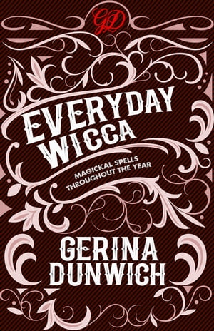 ISBN 9780806539522 Everyday WiccaMagickal Spells throughout the Year Gerina Dunwich 本・雑誌・コミック 画像