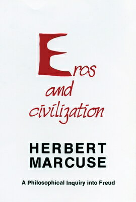 ISBN 9780807015551 Eros and Civilization: A Philosophical Inquiry Into Freud/BEACON PR/Herbert Marcuse 本・雑誌・コミック 画像