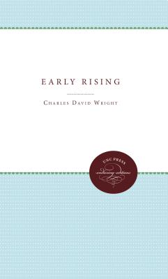 ISBN 9780807810835 Early Rising/UNIV OF NORTH CAROLINA PR/Charles David Wright 本・雑誌・コミック 画像