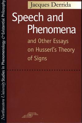 ISBN 9780810105904 Speech and Phenomena: And Other Essays on Husserl's Theory of Signs/NORTHWESTERN UNIV PR/Jacques Derrida 本・雑誌・コミック 画像