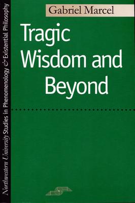 ISBN 9780810106147 Tragic Wisdom and Beyond/NORTHWESTERN UNIV PR/Gabriel Marcel 本・雑誌・コミック 画像