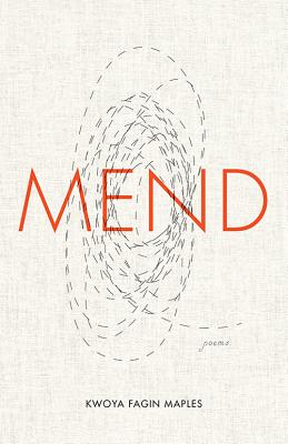 ISBN 9780813176277 Mend: Poems/UNIV PR OF KENTUCKY/Kwoya Fagin Maples 本・雑誌・コミック 画像