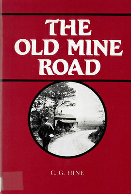 ISBN 9780813504278 The Old Mine Road/RUTGERS UNIV PR/C. G. Hine 本・雑誌・コミック 画像