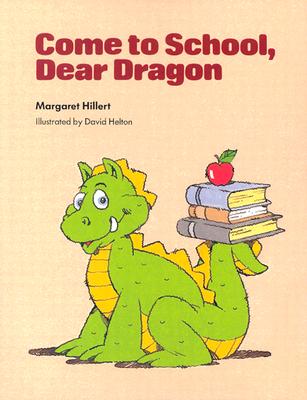 ISBN 9780813656335 Come to School Dear Dragon, Softcover, Beginning to Read/MODERN CURRICULUM PR/Margaret Hillert 本・雑誌・コミック 画像