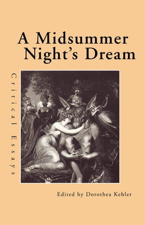 ISBN 9780815320098 A Midsummer Night's DreamCritical Essays 本・雑誌・コミック 画像