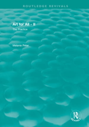 ISBN 9780815362678 Art for All - IIThe Practice Melanie Peter 本・雑誌・コミック 画像