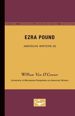 ISBN 9780816602896 Ezra Pound - American Writers 26: University of Minnesota Pamphlets on American Writers Minnesota Archi/UNIV OF MINNESOTA PR/William Van O'Connor 本・雑誌・コミック 画像