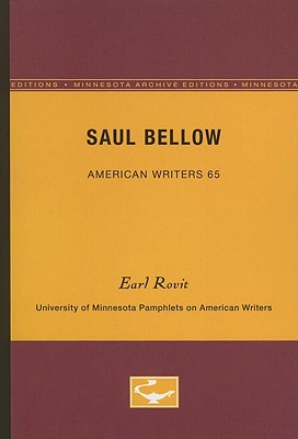 ISBN 9780816604395 Saul Bellow - American Writers 65: University of Minnesota Pamphlets on American Writers/UNIV OF MINNESOTA PR/Earl Rovit 本・雑誌・コミック 画像