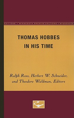 ISBN 9780816658633 Thomas Hobbes in His Time/UNIV OF MINNESOTA PR/Ralph Ross 本・雑誌・コミック 画像