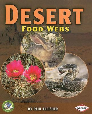 ISBN 9780822567288 Desert Food Webs/LERNER PUB GROUP/Paul Fleisher 本・雑誌・コミック 画像