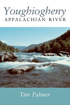 ISBN 9780822953616 Youghiogheny: Appalachian River/UNIV OF PITTSBURGH PR/Tim Palmer 本・雑誌・コミック 画像