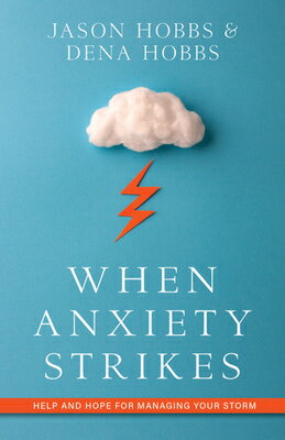 ISBN 9780825446641 When Anxiety Strikes: Help and Hope for Managing Your Storm/KREGEL PUBN/Jason Hobbs 本・雑誌・コミック 画像